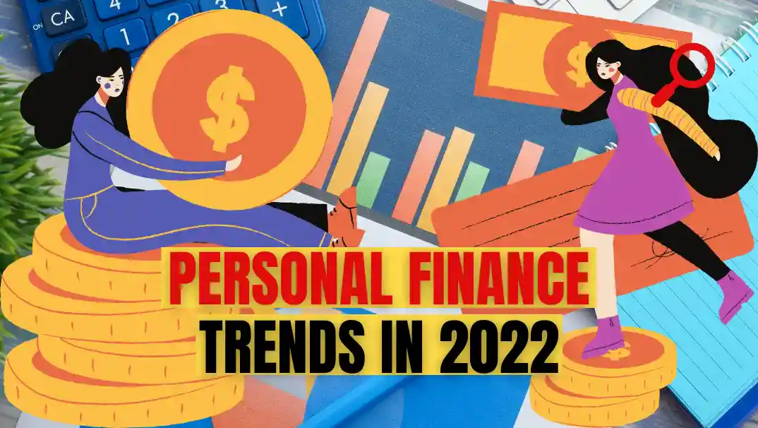 Personal Finance trends in 2022